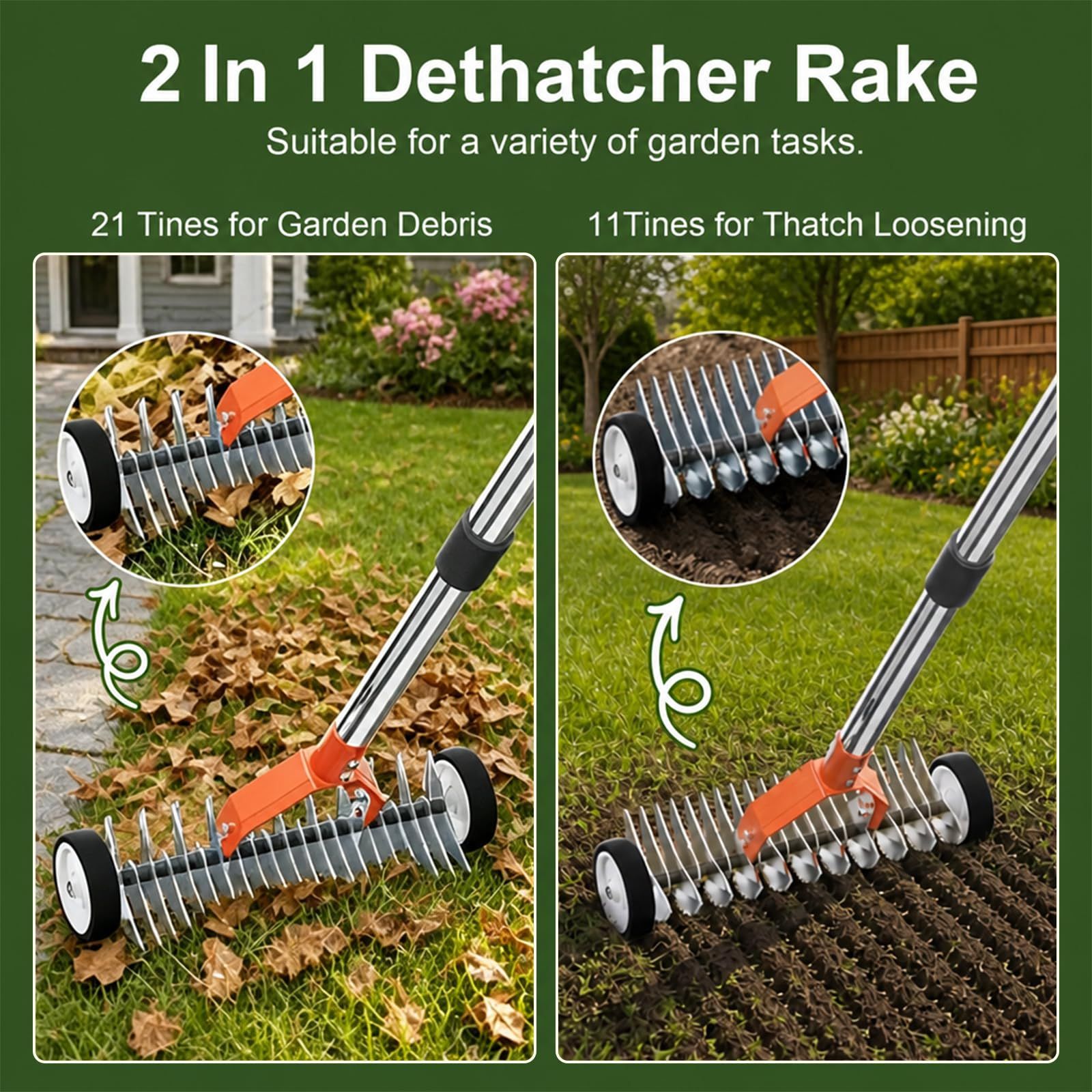 15-Inch Thatch Rake with Rollers, Heavy-Duty Steel Dethatcher Rake for Lawn
0-15° Adjustable Angle | 38-68 Inch Handle,Dethatching Rake for Dead Grass Removal And Lawn Care,Loosening Soil(Green)