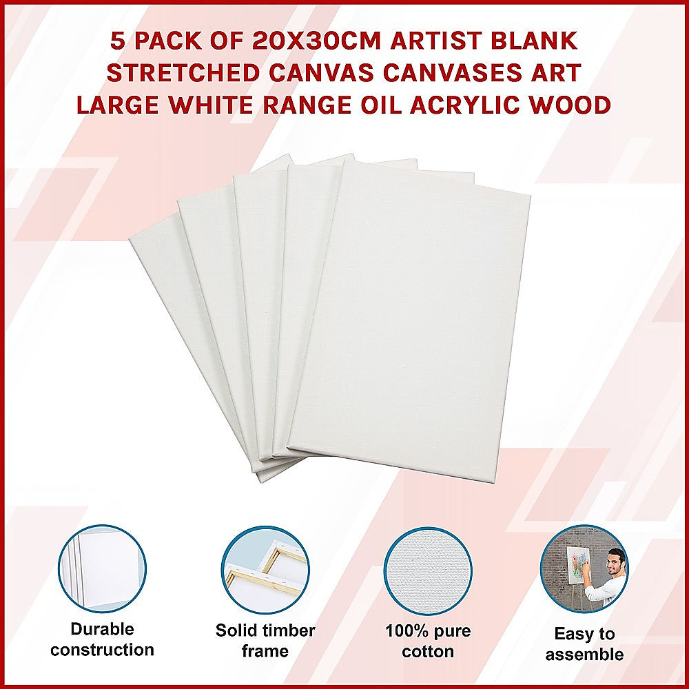 5 pack of 20x30cm Artist Blank Stretched Canvas Canvases Art Large White Range Oil Acrylic Wood