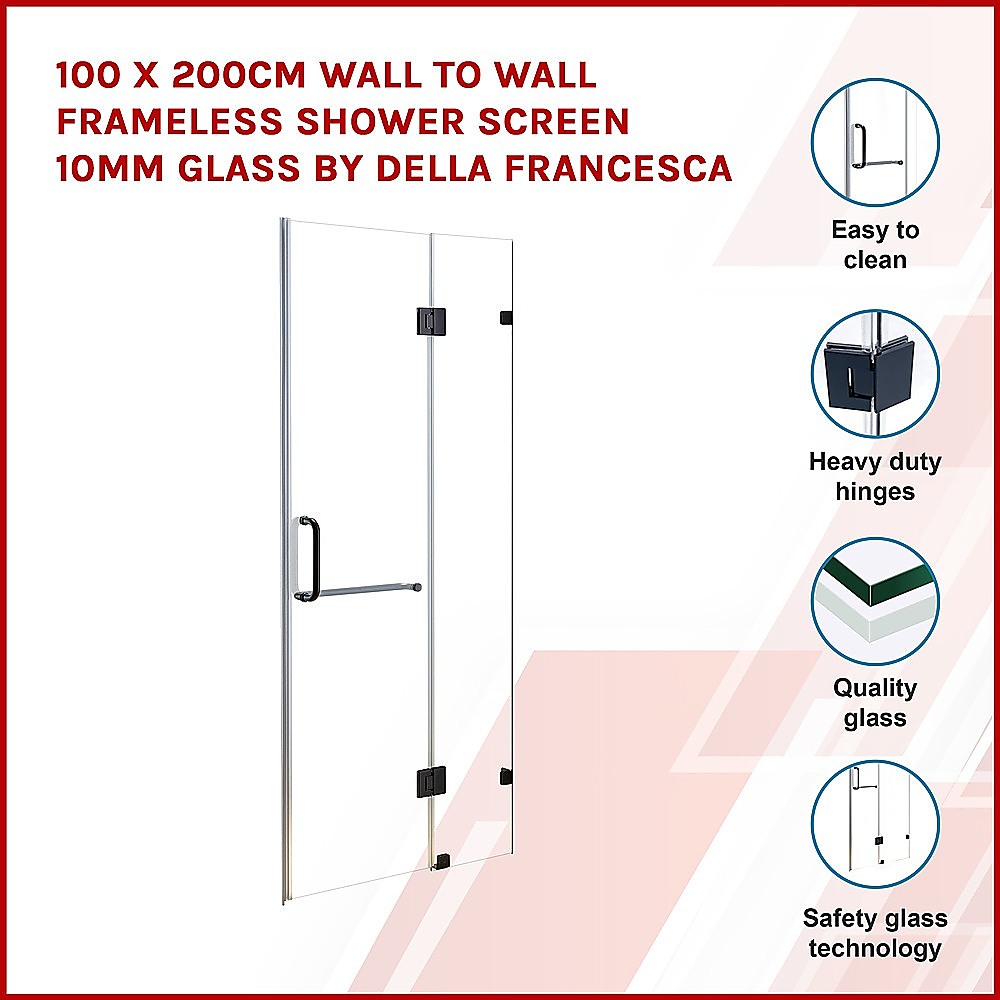 100 x 200cm Wall to Wall Frameless Shower Screen 10mm Glass By