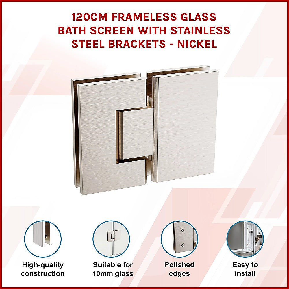 120cm Frameless Glass Bath Screen with Stainless Steel Brackets - Nickel
