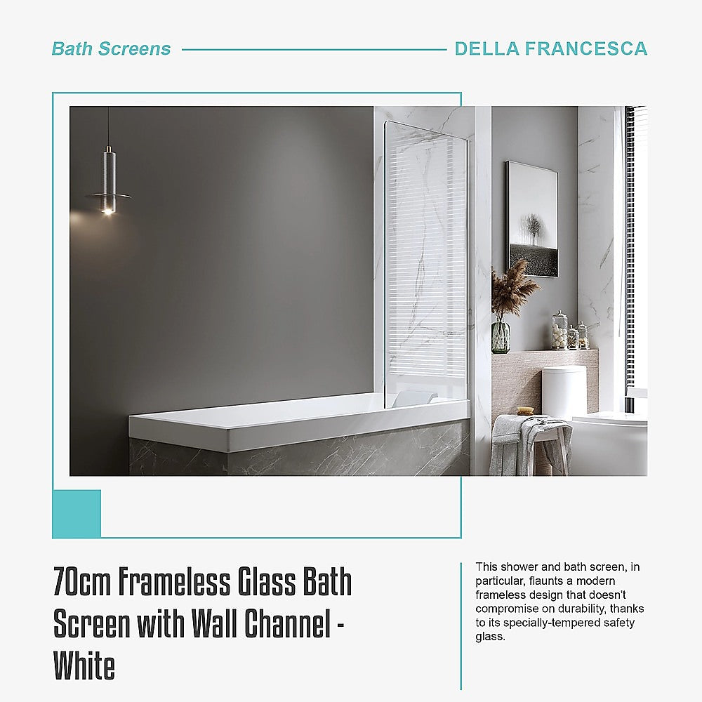 70cm Frameless Glass Bath Screen with Wall Channel - White